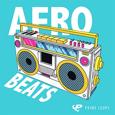 PRIME LOOPS AFROBEATS(オンライン納品)(2時間以内に納品)