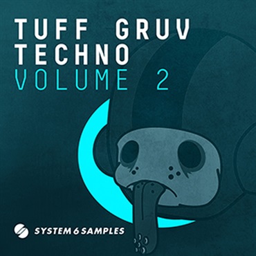 SYSTEM 6 SAMPLES PRES. TUFF GRUV TECHNO VOL 2(オンライン納品)(2時間以内に納品)
