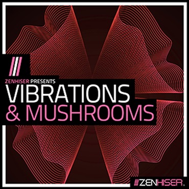 VIBRATIONS & MUSHROOMS(オンライン納品)(2時間以内に納品)