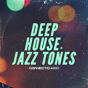 CONNECT:D AUDIO DEEP HOUSE & JAZZ TONES(オンライン納品)(2時間以内に納品)