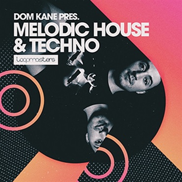 LOOPMASTERS DOM KANE - MELODIC HOUSE & TECHNO(オンライン納品)(2時間以内に納品)