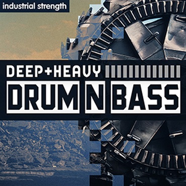 INDUSTRIAL STRENGTH DEEP AND HEAVY DRUM N BASS(オンライン納品)(2時間以内に納品)