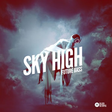 SKY HIGH FUTURE BASS(オンライン納品)(2時間以内に納品)