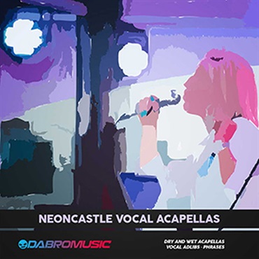 NEONCASTLE VOCAL ACAPELLAS(オンライン納品)(2時間以内に納品)