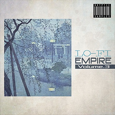 LO-FI EMPIRE VOL 3(オンライン納品)(2時間以内に納品)