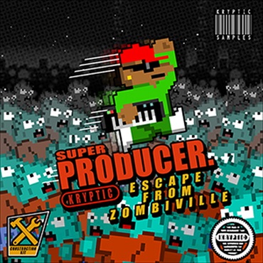 KRYPTIC SAMPLES SUPER PRODUCER ESCAPE FROM ZOMBIVILLE(オンライン納品)(2時間以内に納品)