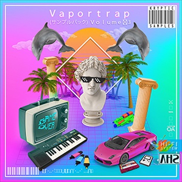 VAPORTRAP VOL 3(オンライン納品)(2時間以内に納品)