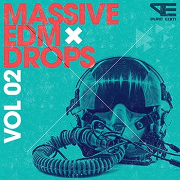 PURE EDM MASSIVE EDM DROPS VOL 2(オンライン納品)(2時間以内に納品)