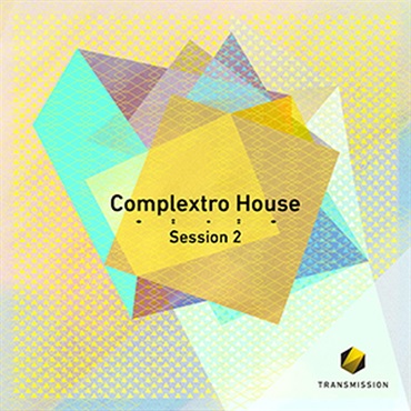 TRANSMISSION COMPLEXTRO HOUSE SESSION 2(オンライン納品)(2時間以内に納品)
