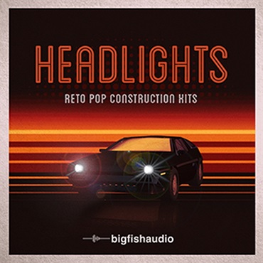BIG FISH AUDIO HEADLIGHTS - RETRO POP CONSTRUCTION KITS(オンライン納品)(2時間以内に納品)