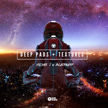 DEEP PADS & TEXTURES BY BLACKWARP(オンライン納品)(2時間以内に納品)