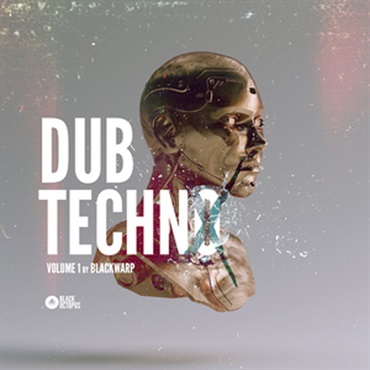 DUB TECHNO VOL 1 BY BLACKWARP(オンライン納品)(2時間以内に納品)