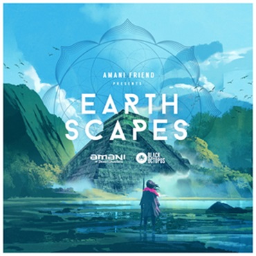 EARTHSCAPES BY AMANI FRIEND(オンライン納品)(2時間以内に納品)