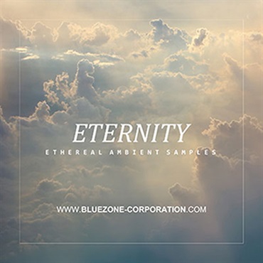 ETERNITY - ETHEREAL AMBIENT SAMPLES(オンライン納品)(2時間以内に納品)