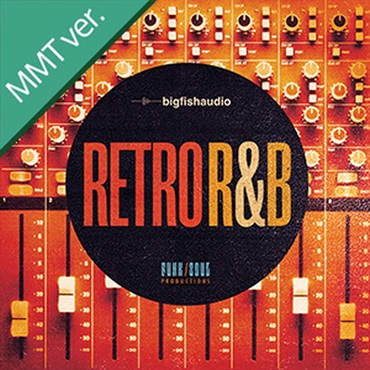 BIG FISH AUDIO RETRO R&B MMT(オンライン納品)(2時間以内に納品)