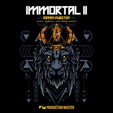 PRODUCTION MASTER IMMORTAL 2 - RIDDIM DUBSTEP(オンライン納品)(2時間以内に納品)