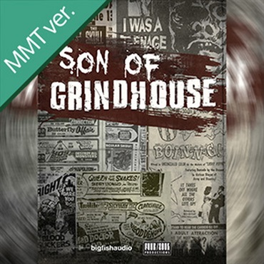 SON OF GRINDHOUSE MMT(オンライン納品)(2時間以内に納品)