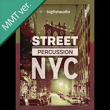 BIG FISH AUDIO STREET PERCUSSION NYC MMT(オンライン納品)(2時間以内に納品)