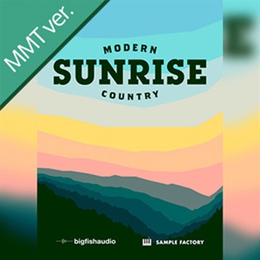 SUNRISE MODERN COUNTRY MMT(オンライン納品)(2時間以内に納品)