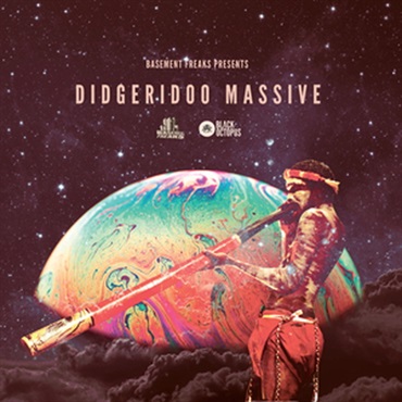 BASEMENT FREAKS PRESENTS DIDGERIDOO MASSIVE(オンライン納品)(2時間以内に納品)