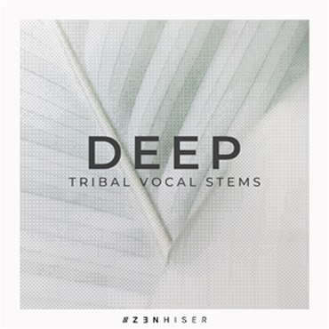 DEEP TRIBAL VOCAL STEMS(オンライン納品)(2時間以内に納品)