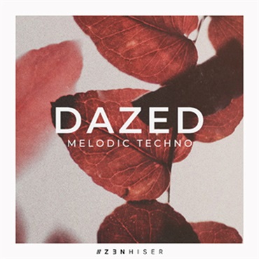 DAZED - MELODIC TECHNO(オンライン納品)(2時間以内に納品)