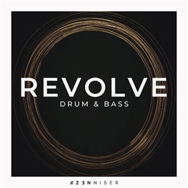 ZENHISER REVOLVE - DRUM & BASS(オンライン納品)(2時間以内に納品)
