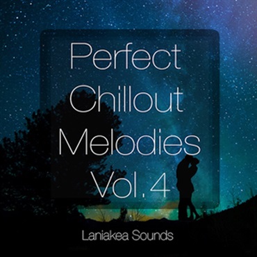 PERFECT CHILLOUT MELODIES VOL 4(オンライン納品)(2時間以内に納品)