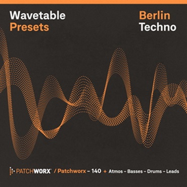 BERLIN TECHNO - WAVETABLE PRESETS(オンライン納品)(2時間以内に納品)