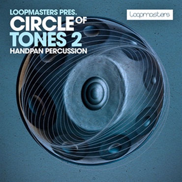 LOOPMASTERS CIRCLE OF TONES 2(オンライン納品)(2時間以内に納品)