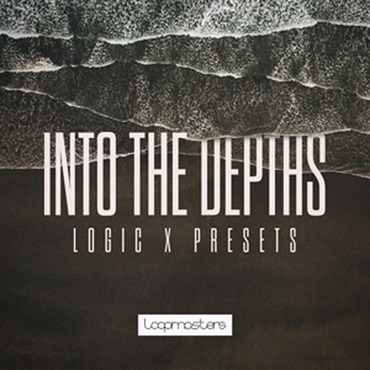 INTO THE DEPTHS - LOGIC PRO X PRESETS(オンライン納品)(2時間以内に納品)