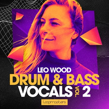 LEO WOOD - DRUM & BASS VOCALS VOL. 2(オンライン納品)(2時間以内に納品)