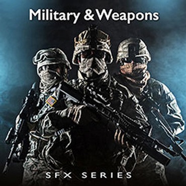 MILITARY & WEAPONS SFX SERIES(オンライン納品)(2時間以内に納品)