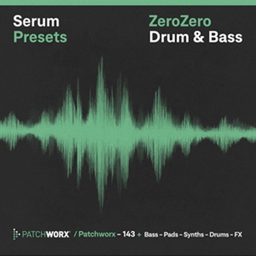 LOOPMASTERS ZEROZERO DRUM & BASS - SERUM PRESETS(オンライン納品)(2時間以内に納品)