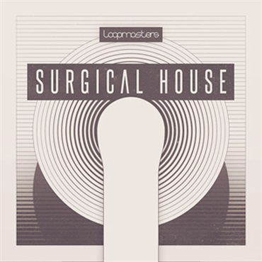 LOOPMASTERS SURGICAL HOUSE(オンライン納品)(2時間以内に納品)