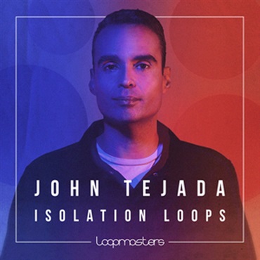JOHN TEJADA - THE ISOLATION LOOPS(オンライン納品)(2時間以内に納品)