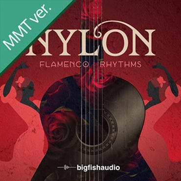 BIG FISH AUDIO NYLON: FLAMENCO RHYTHMS MMT(オンライン納品)(2時間以内に納品)