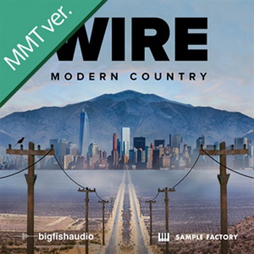 WIRE: MODERN COUNTRY MMT(オンライン納品)(2時間以内に納品)