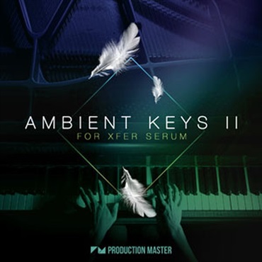 AMBIENT KEYS 2 FOR XFER SERUM(オンライン納品)(2時間以内に納品)
