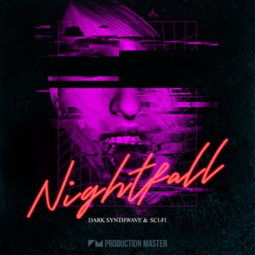 PRODUCTION MASTER NIGHTFALL - DARK SYNTHWAVE & SCI-FI(オンライン納品)(2時間以内に納品)
