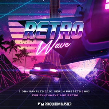 PRODUCTION MASTER RETRO WAVE - SYNTHWAVE & 80S RETRO(オンライン納品)(2時間以内に納品)