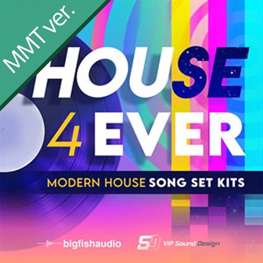 BIG FISH AUDIO HOUSE 4 EVER MMT(オンライン納品)(2時間以内に納品)