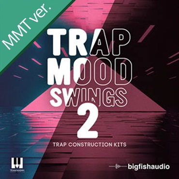 BIG FISH AUDIO TRAP MOOD SWINGS 2 MMT(オンライン納品)(2時間以内に納品)
