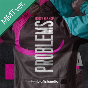 PROBLEMS - MOODY HIP HOP MMT(オンライン納品)(2時間以内に納品)