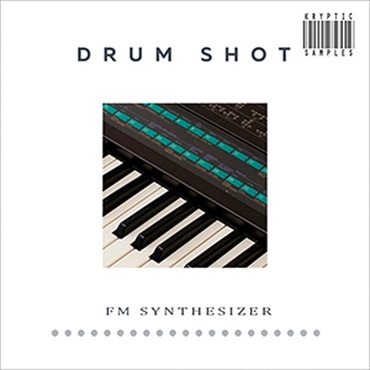 DRUM SHOT FM SYNTHESIZER(オンライン納品)(2時間以内に納品)