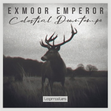 EXMOOR EMPEROR - CELESTIAL DOWNTEMPO(オンライン納品)(2時間以内に納品)