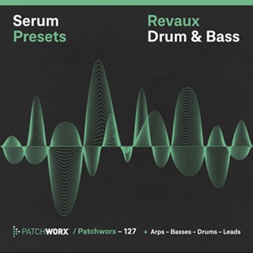 REVAUX DNB - SERUM PRESETS(オンライン納品)(2時間以内に納品)