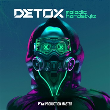 PRODUCTION MASTER DETOX - MELODIC HARDSTYLE(オンライン納品)(2時間以内に納品)