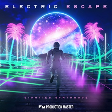 ELECTRIC ESCAPE - EIGHTIES SYNTHWAVE(オンライン納品)(2時間以内に納品)