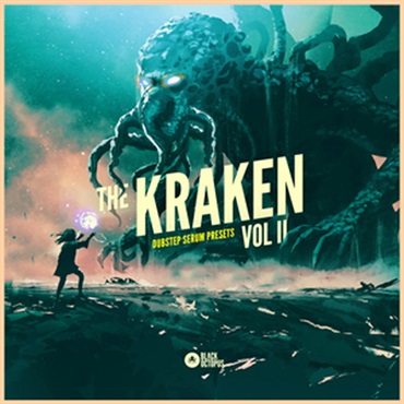 BLACK OCTOPUS THE KRAKEN VOL 2 - DUBSTEP SERUM PRESETS(オンライン納品)(2時間以内に納品)